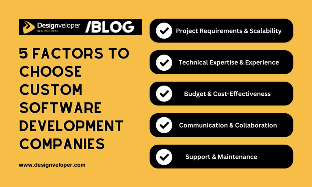 5 Factors to Choose Custom Software Development Companies 