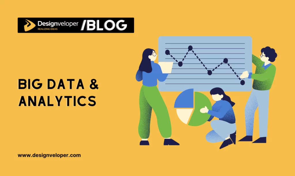 Big data and analytics