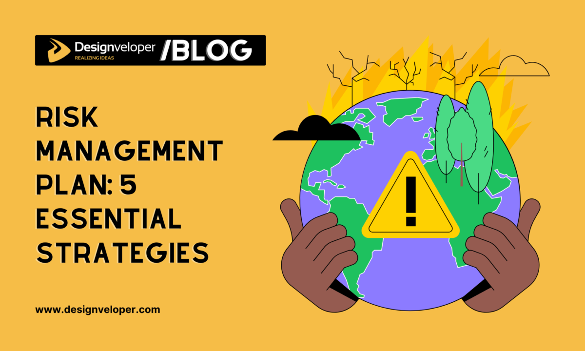 Risk Management Plan: 5 Essential Strategies