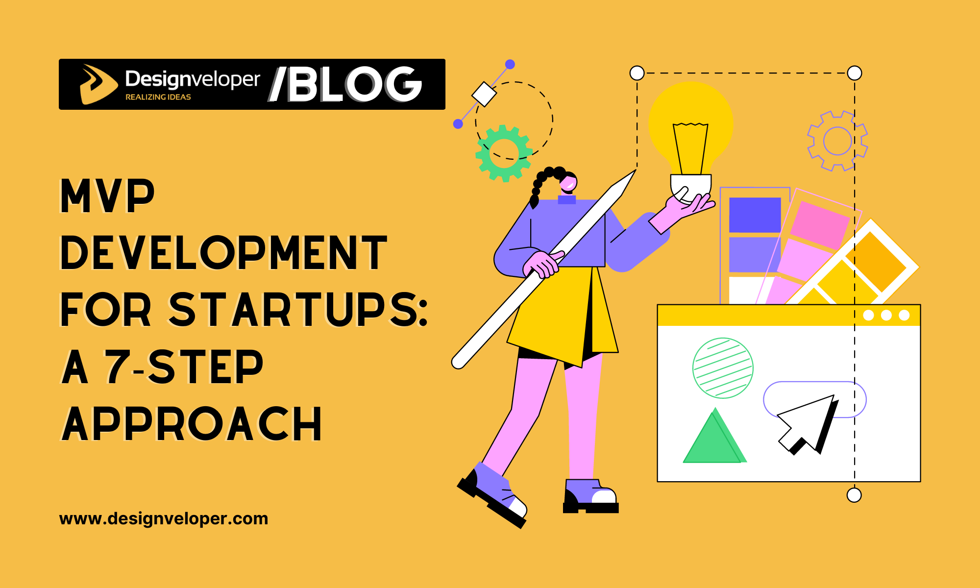 MVP Development for Startups: A 7-Step Approach