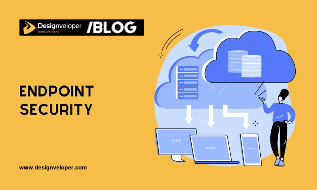 Endpoint security