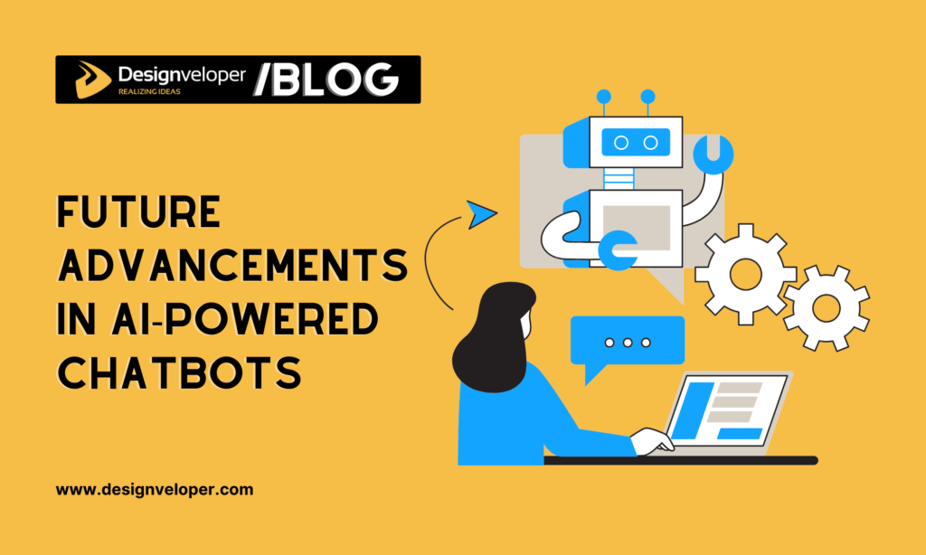 future advancements in ai-powered chatbots