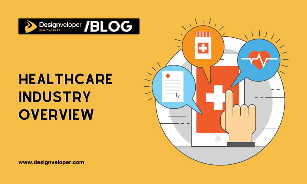 Healthcare Industry Overview