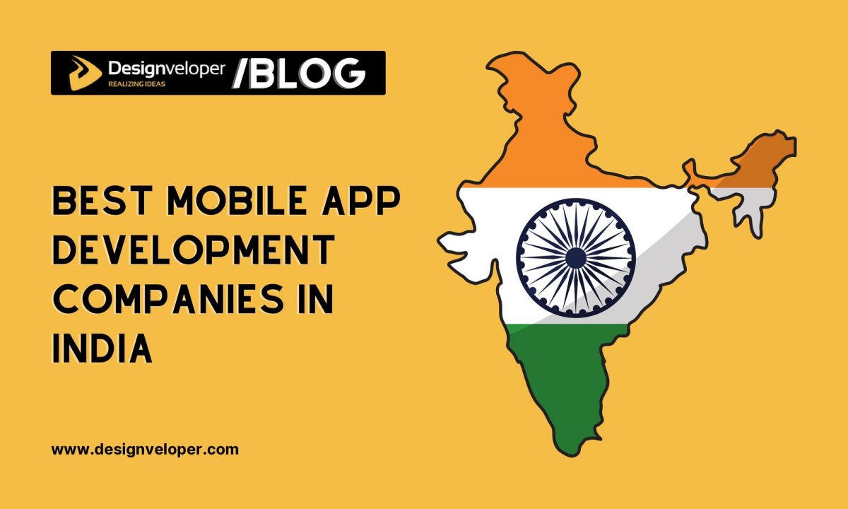 Top 10 Mobile App Development Companies in India You Should Know