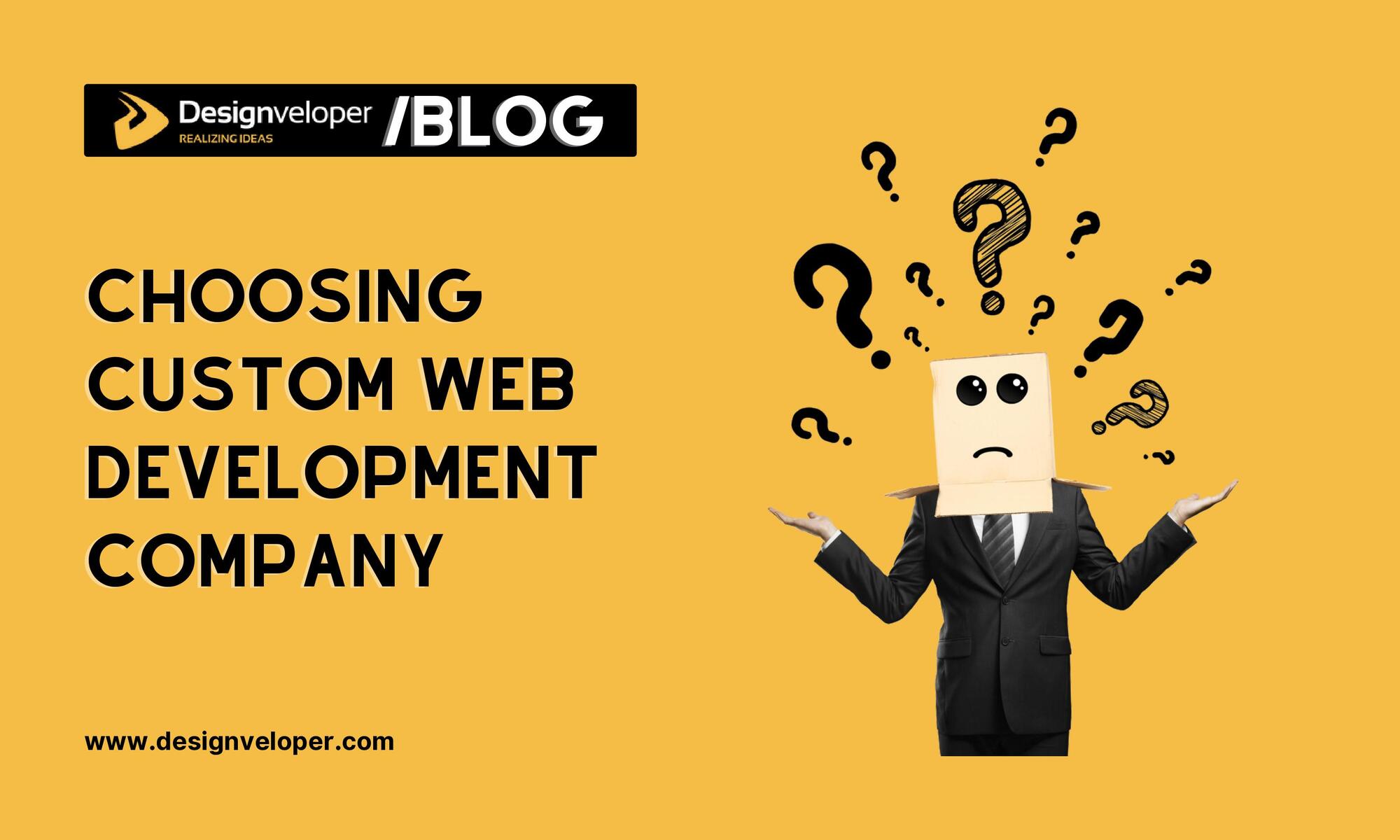 6 Tips to Choosing Custom Web Development Company