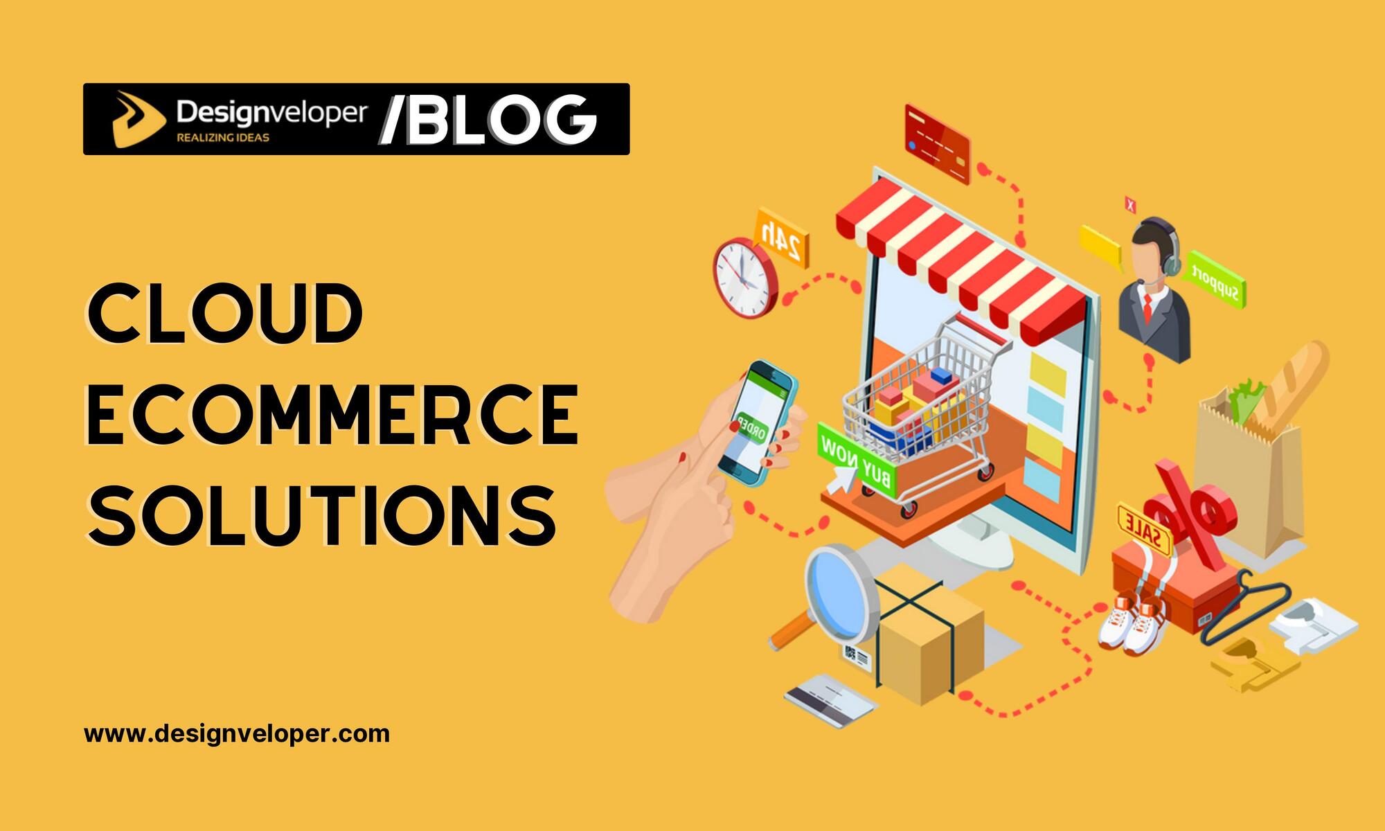 What Are Cloud eCommerce Solutions?