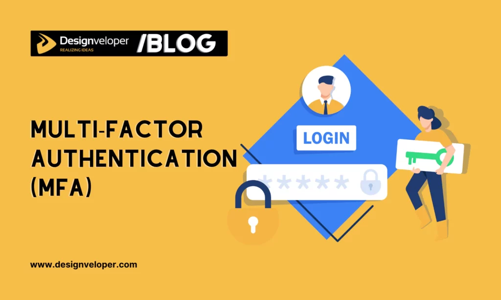 Multi-factor authentication (MFA)