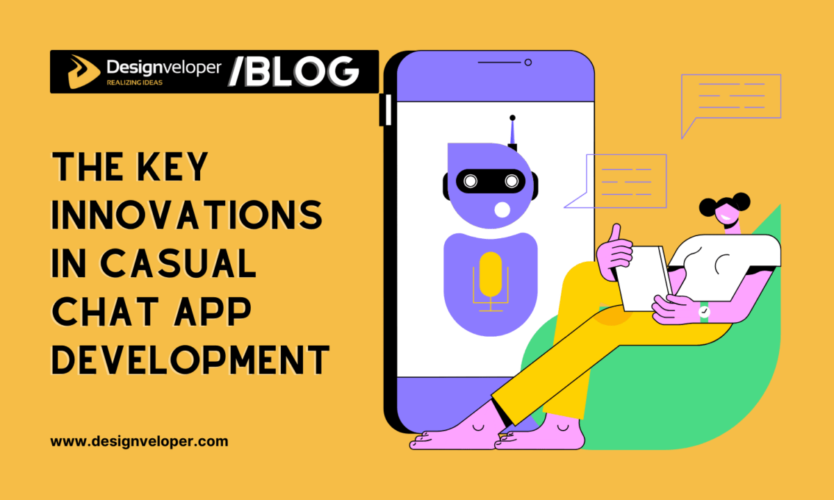 Tech-Driven Communication: Key Innovations in Casual Chat App Development