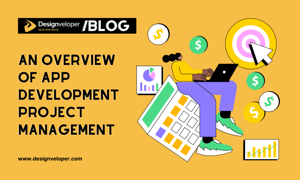 An Overview of App Development Project Management