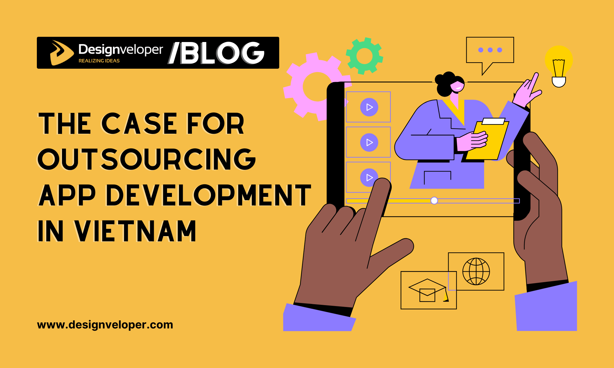 Outsource App Development Vietnam: The Case