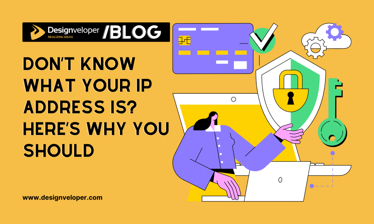 Don’t Know What Your IP Address Is? Here’s Why You Should