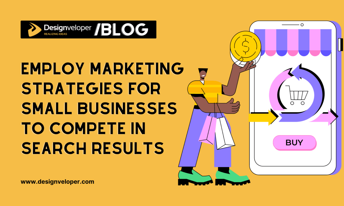 Marketing Strategies for Small Businesses to Compete in Search Results