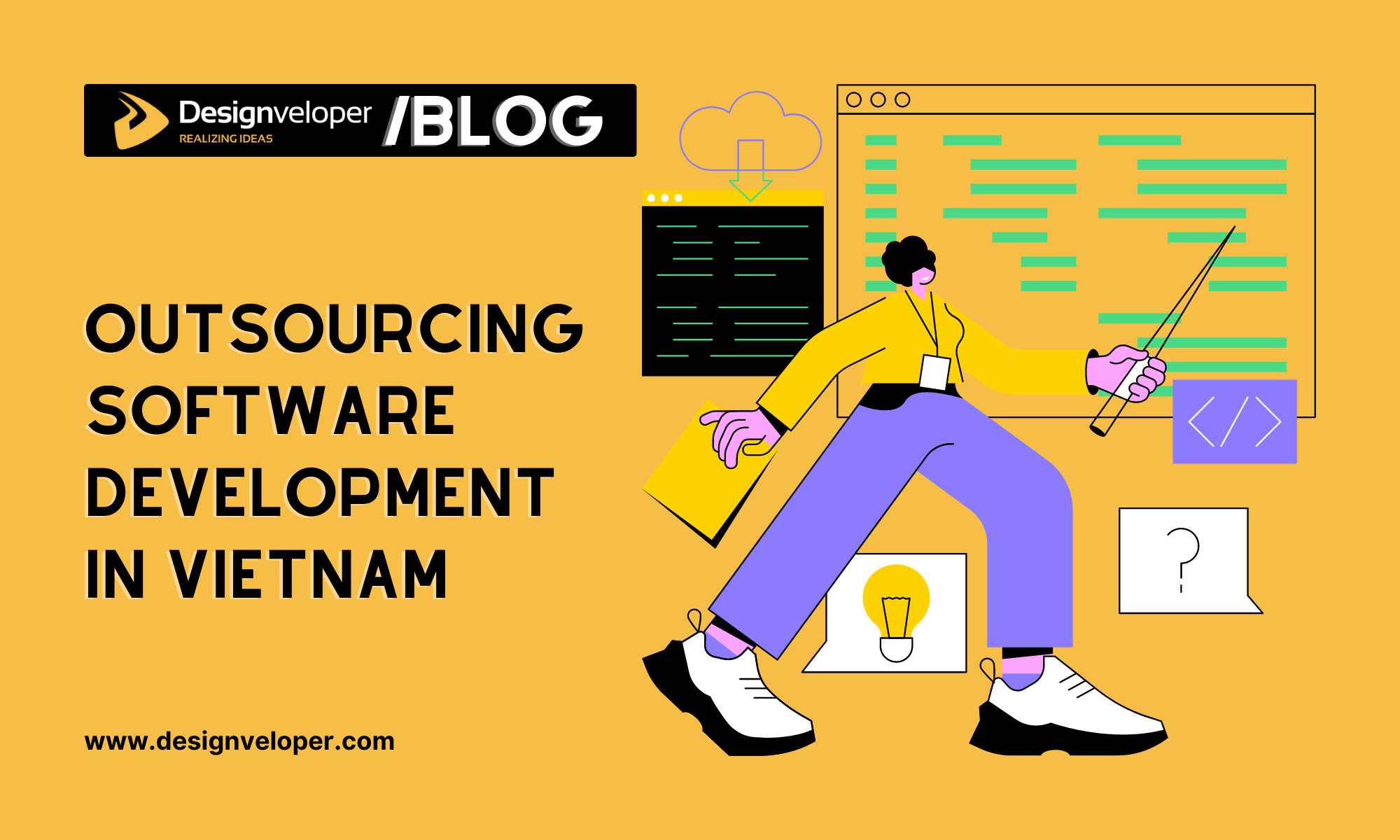 Outsourcing Software Development Vietnam: Why it is a Good Choice