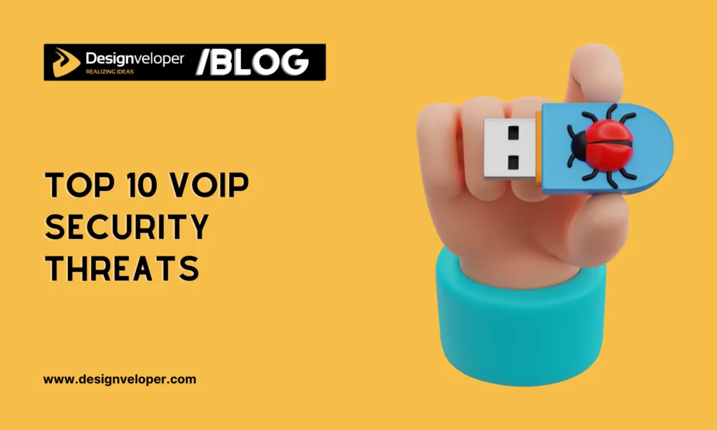 Top 10 VoIP security threats