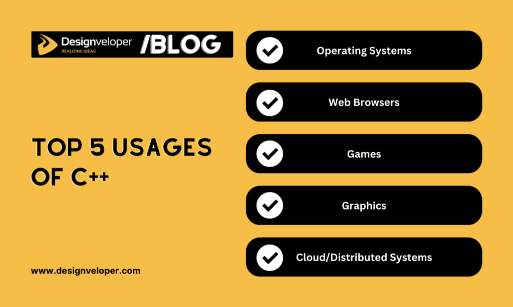 Top 5 usages of C++