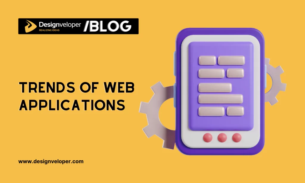 Trends of Web Applications