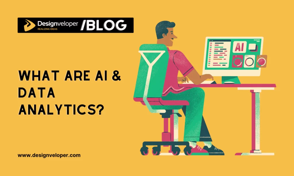 What are AI & data analytics?