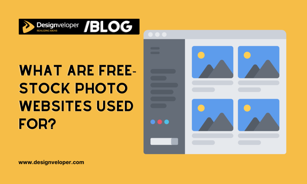 What are free-stock photo websites used for?