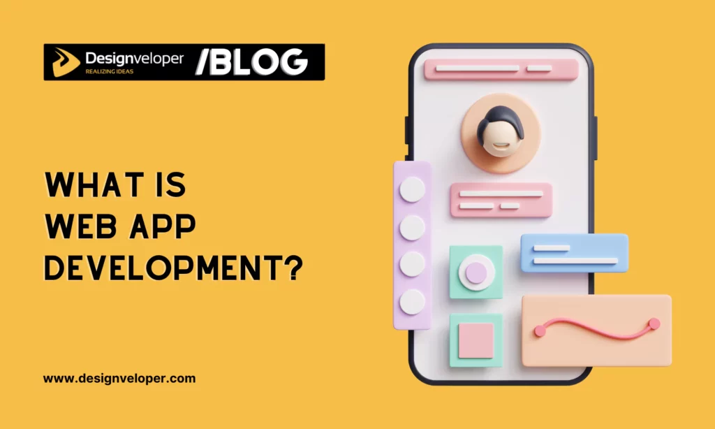 What is web app development? - Section