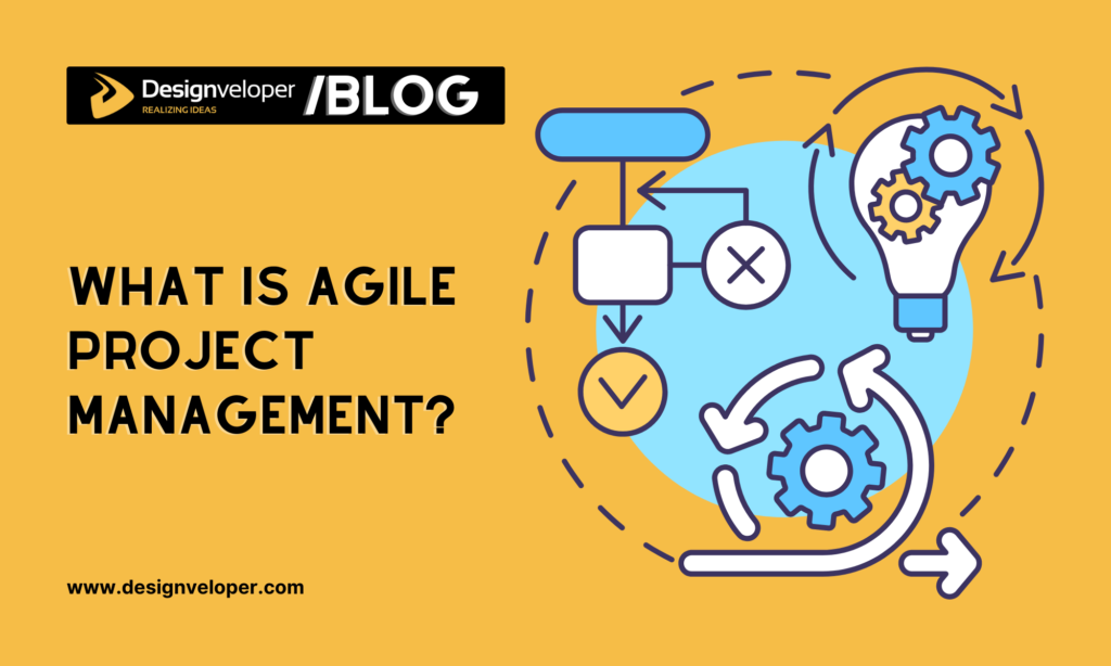 What is agile project management?