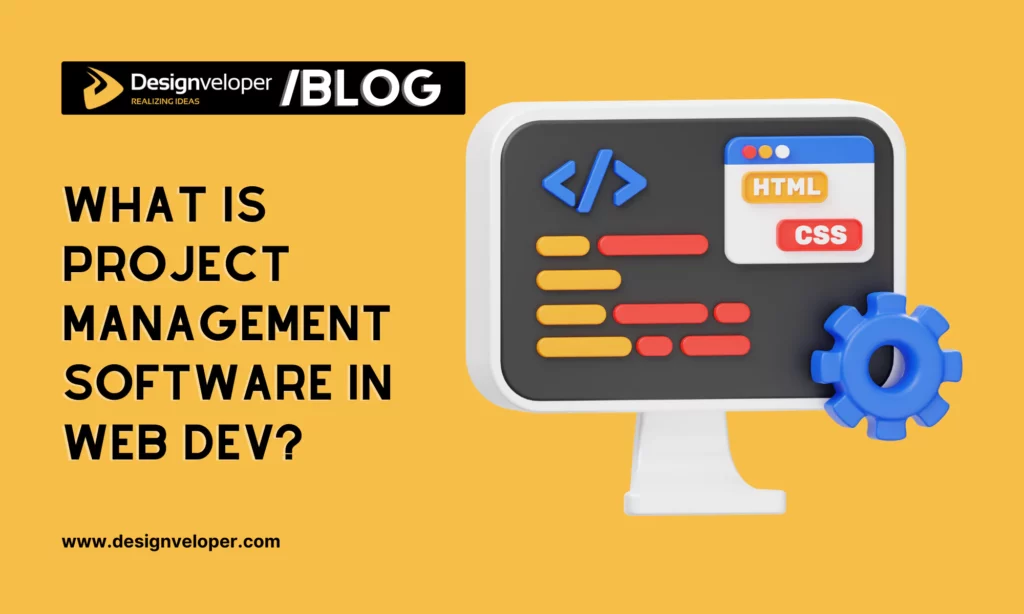 What is project management software in web development?