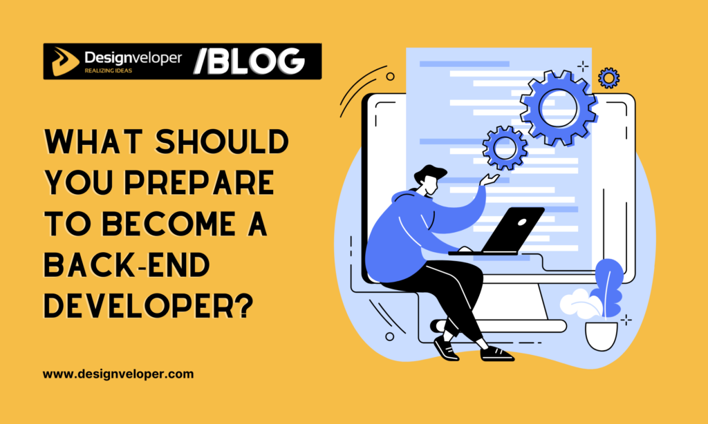 What Should You Prepare to Become a Back-End Developer?