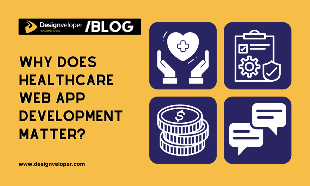 The importance of healthcare web app development