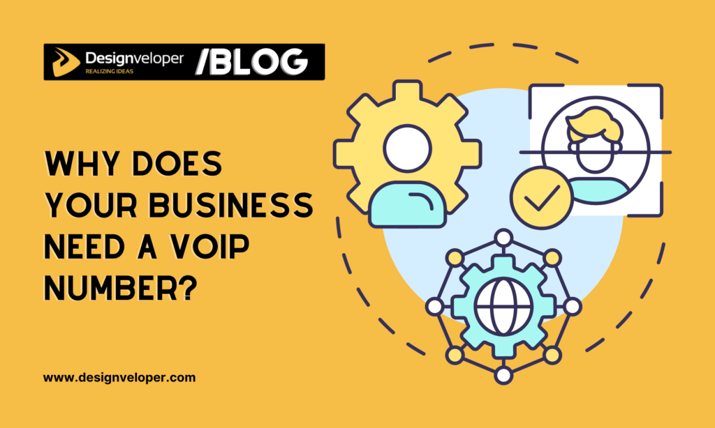 Why does your business need a VoIP number?