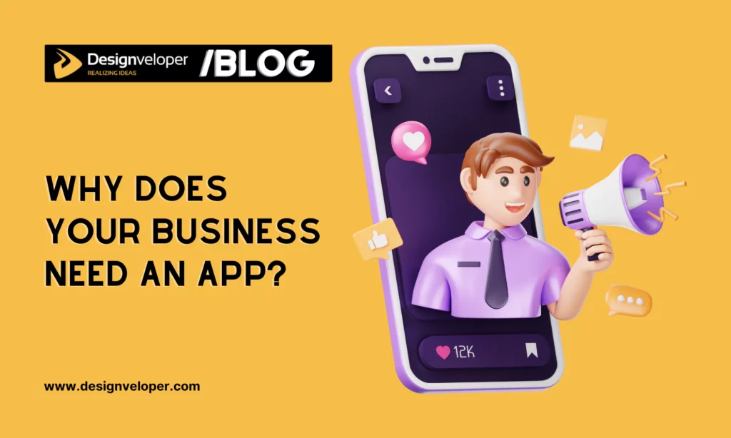 Why Does Your Business Need an App?